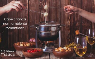 Cabe criança num ambiente romântico?