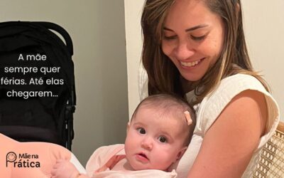 A mãe sempre quer férias. Até elas chegarem…